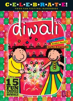 CELEBRATE!: DIWALI