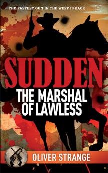 SUDDEN 03: THE MARSHAL OF LAWLESS