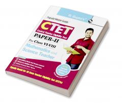 CTET : Paper-II (Class VI to VIII) Mathematics & Science Teacher Posts Exam Guide