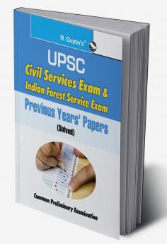 UPSC: Civil Services & Indian Forest Service (IFS) Common Preliminary Exam: Previous Years Papers (Solved)