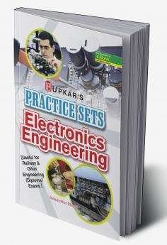 Practice Sets ElectronicsEngineering [useful for Railway & Other engineering (Diploma) exams.]