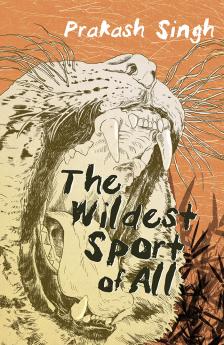 WILDEST SPORT OF ALL