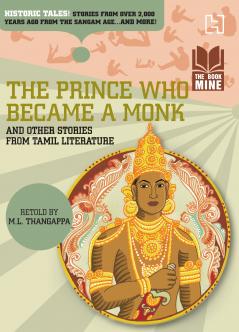 BOOK MINE: THE PRINCE WHO BECAME A MONK AND OTHER STORIES FROM TAMIL LITERATURE