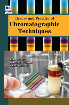 Theory and Practice of Chromatographic Techniques