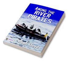 Among the River Pirates