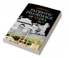 Patriotic Pilgrimage of India