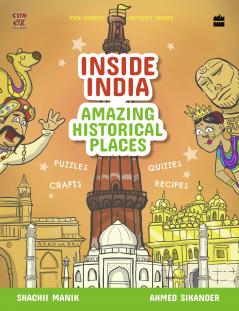 INSIDE INDIA - Amazing Historical Places