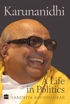 Karunanidhi: A Life in Politics (City Plans)