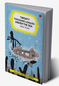 TWENTY THOUSAND LEAGUES UNDER THE SEA