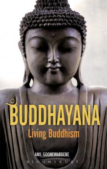 Buddhayana: Living Buddhism