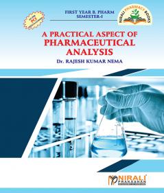 A PRACTICAL ASPECT OF PHARMACEUTICAL ANALYSIS