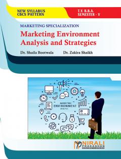 MARKETING ENVIRONMENT ANALYSIS AND STRATEGIES (Third Year TYBBA Semester 5 SPPU) - Marketing Specialisation