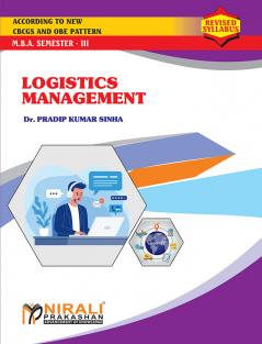 LOGISTICS MANAGEMENT (MBA Semester 3)