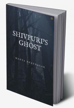 Shivpuri's Ghost