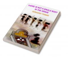 There is not a single body in the grave