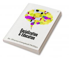 Socialization and Education: Education and Learning