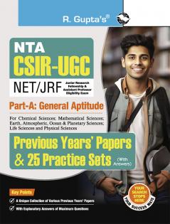 CSIR-UGC-NET/JRF (Part-A : General Aptitude) – Previous Years’ Papers & 25 Practice Sets (With Answers)