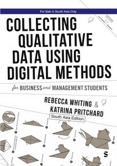Collecting Qualitative Data Using Digital Methods