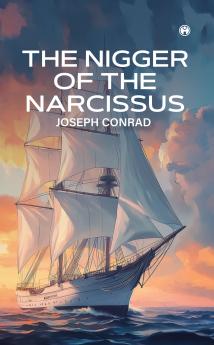 THE NIGGER OF THE NARCISSUS