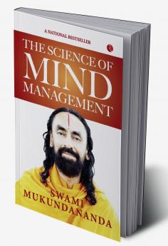 THE SCIENCE OF MIND MANAGEMENT