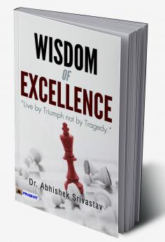 Wisdom of Excellence