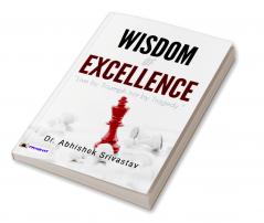 Wisdom of Excellence