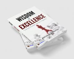 Wisdom of Excellence