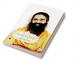 Swami Ramdev: A Complete Biography