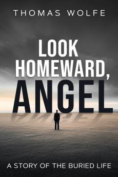 Look Homeward Angel
