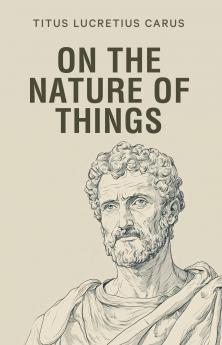 On the Nature of Things