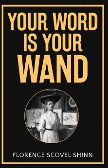 Your Word is Your Wand