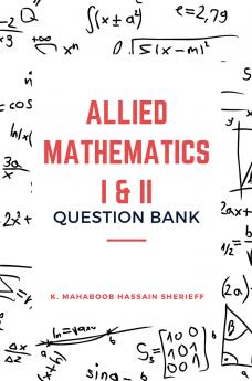 ALLIED MATHEMATICS I & II (QUESTION BANK)