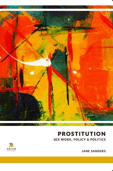 Prostitution :Sex work policy and Politics