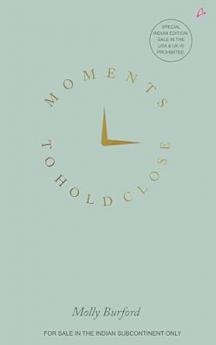 Moments to Hold Close