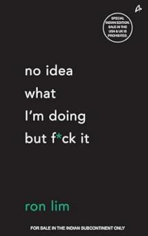 No Idea What I’m Doing But F*Ck It