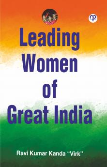Leading Women Of Great India