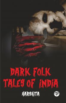 Dark folk tales of India