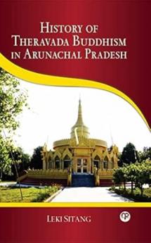 History of Theravada Buddhism in Arunachal Pradesh