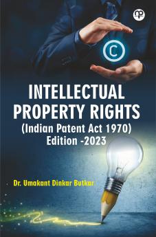 Intellectual Property Rights Indian Patent act 1970 edition -2023