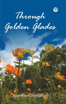 Through Golden Glades