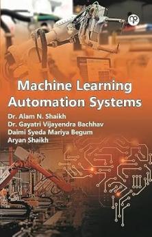 Machine learning automation systems