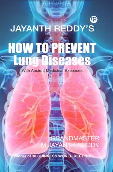 How to Prevent Lung Diseases - With Ancient Medicinal Exercises