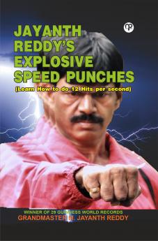Jayanth Reddy's Explosive Speed Punches (Learn How to do 12 Hits per second)