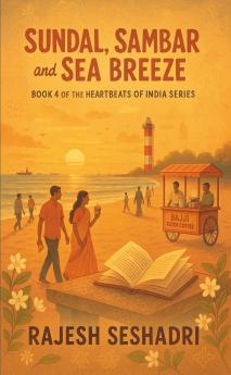 Sundar Sambar and Sea Breeze (Book 4 of the Heartbeats of India Series)