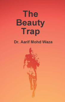 The Beauty Trap