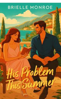 His Problem This Summer