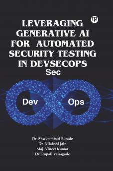 Leveraging Generative AI for Automated Security Testing in DevSecOps