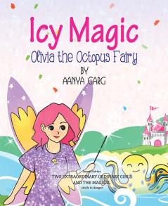 Icy Magic: Oliva the Octopus Fairy