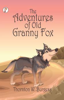The Adventures of Old Granny Fox