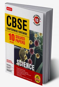 MTG CBSE 10 Years Chapterwise Topicwise Solved Papers Class 10 Science - CBSE Champion For Exam 2023 (Paperback MTG CBSE EXPEART TEAM)